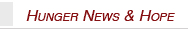 Hunger News & Hope